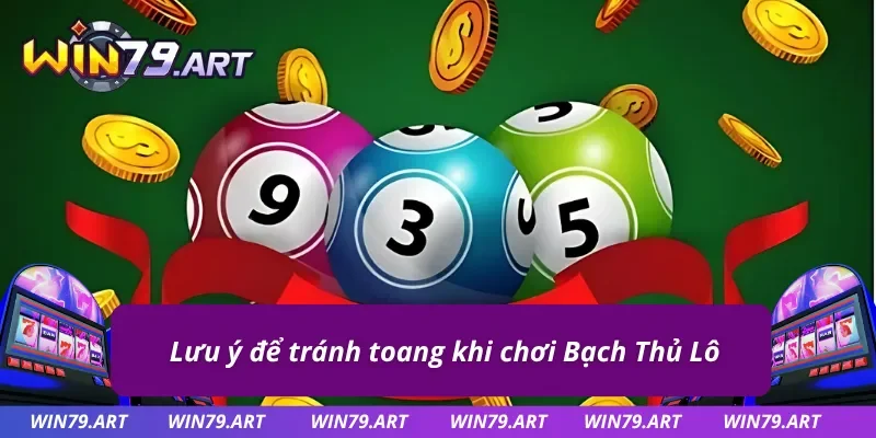 Bắt Bạch Thủ Lô hiệu quả khi tránh được những hạn chế quan trọng