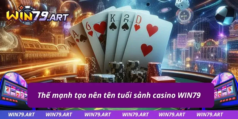 Ưu điểm giúp sảnh casino WIN79 thu hút lượng khách lớn