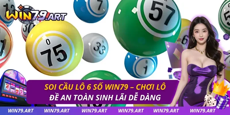 Soi cầu lô 6 số